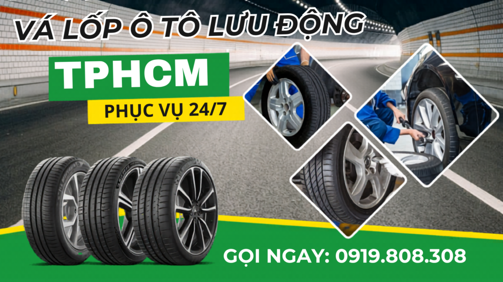 Cứu Hộ, Vá Lốp Ô Tô Lưu Động TPHCM 24/24 [Gọi Là Có] | Hotline: 0919 808 308