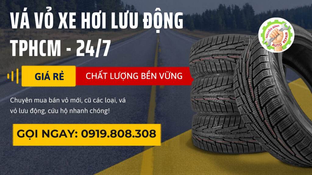 Vá Vỏ Xe Hơi Lưu Động TPHCM Gọi 0919 808 308 | Phục Vụ 24/24