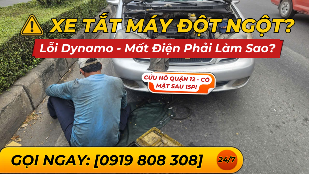 Xử Lý Xe Chết Dynamo, Mất Điện: Sửa Ô Tô Tắt Máy Đột Ngột Q12 24/7