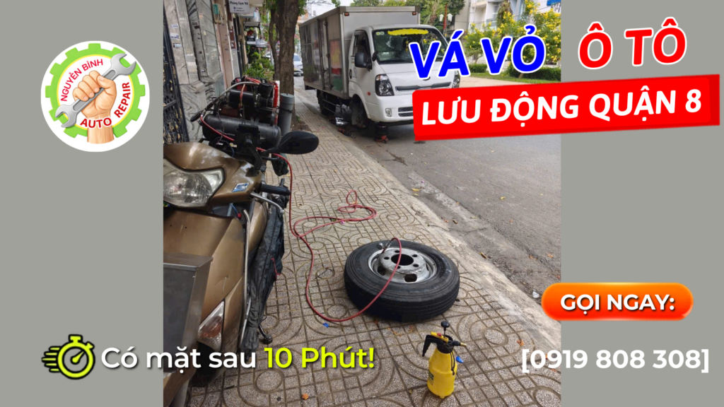 Cứu Hộ, Vá Vỏ Ô Tô Lưu Động Quận 8 Gấp - Gọi Là Đi Ngay 24/7