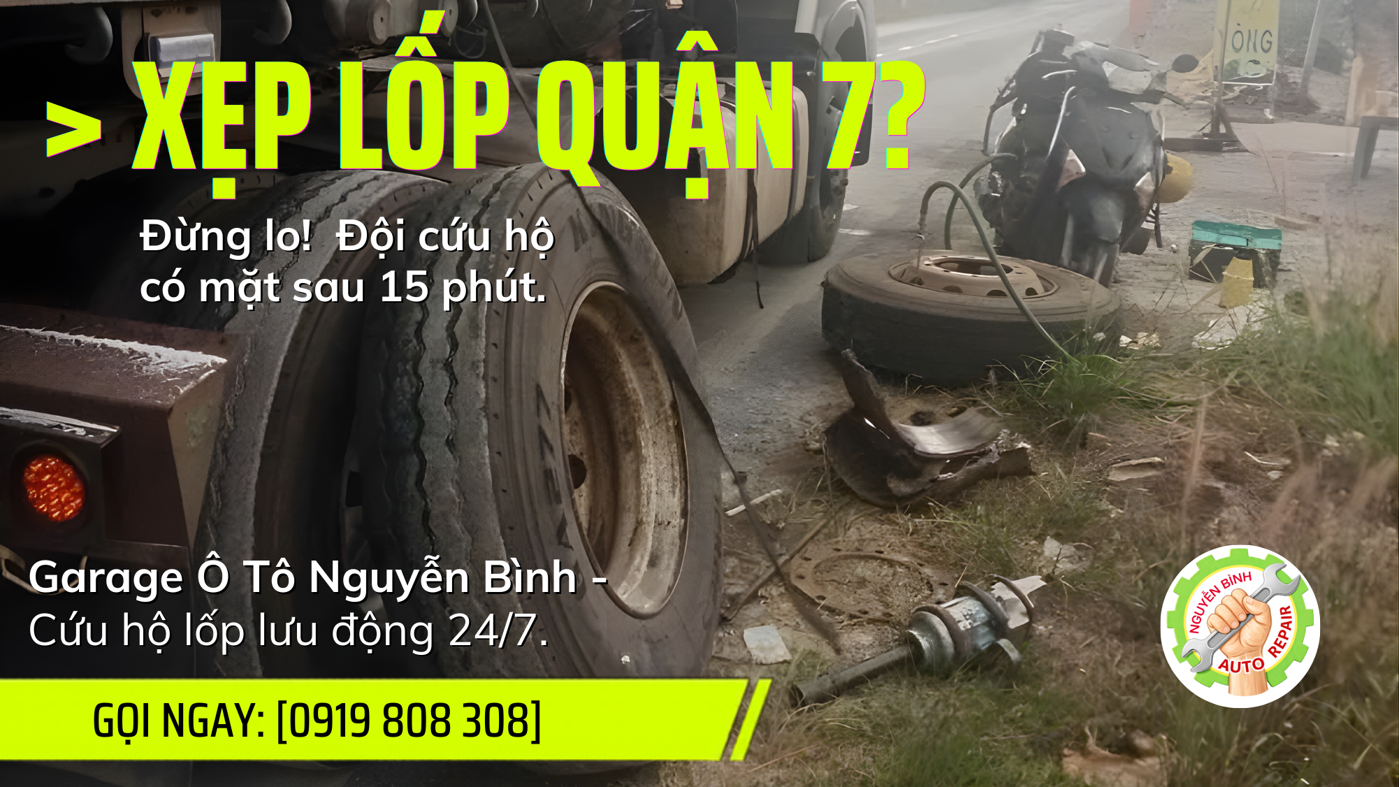 Vá Vỏ Xe Tải Quận 7 Lưu Động 24/7 - Có Mặt Sau 15 Phút