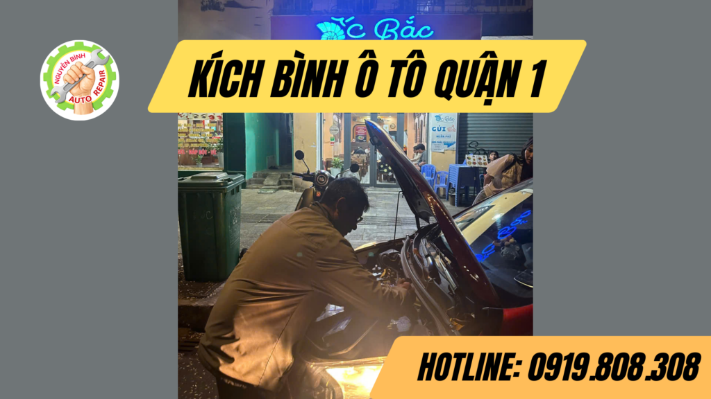 Kích Bình Ô Tô Quận 1 24/7 - Có Mặt Ngay