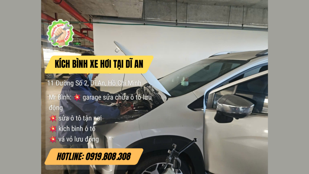 Kích Bình Xe Hơi Tại Dĩ An - Gọi Có Mặt Ngay Sau 15 Phút