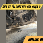 Sửa Xe Tải Chết Heo COL Quận 2 | Cứu Hộ Nhanh 24/7